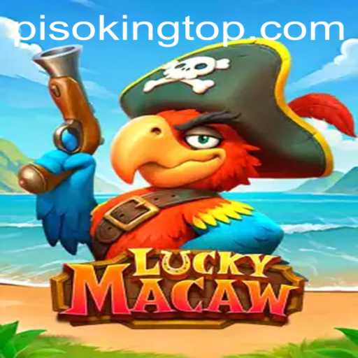 Discover the Exciting World of LuckyMacaw: Your Gateway to Fun with PISOKING